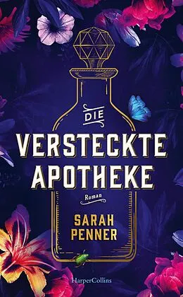 E-Book (epub) Die versteckte Apotheke von Sarah Penner