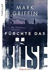 E-Book (epub) Fürchte das Böse von Mark Griffin