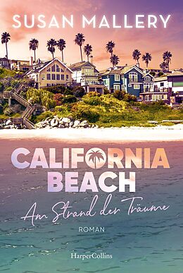 E-Book (epub) California Beach - Am Strand der Träume von Susan Mallery