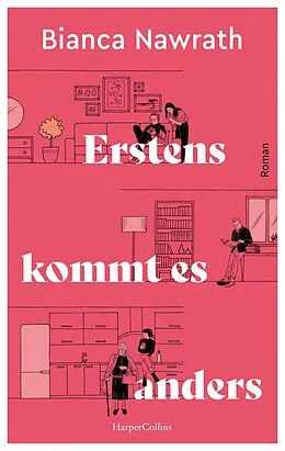 E-Book (epub) Erstens kommt es anders von Bianca Nawrath