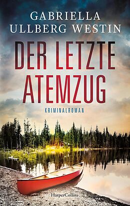 E-Book (epub) Der letzte Atemzug von Gabriella Ullberg Westin