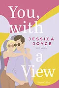 E-Book (epub) You, with a View von Jessica Joyce