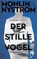 E-Book (epub) Der stille Vogel von Peter Mohlin, Peter Nyström