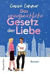 E-Book (epub) Das unausweichliche Gesetz der Liebe von Cassie Connor