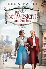 E-Book (epub) Die Schwestern vom Stachus von Lena Pauli