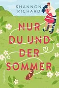E-Book (epub) Nur du und der Sommer von Shannon Richard