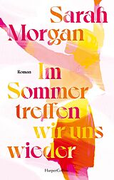 E-Book (epub) Im Sommer treffen wir uns wieder von Sarah Morgan