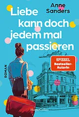 E-Book (epub) Liebe kann doch jedem mal passieren von Anne Sanders