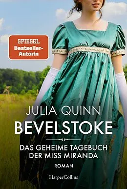 E-Book (epub) Bevelstoke - Das geheime Tagebuch der Miss Miranda von Julia Quinn