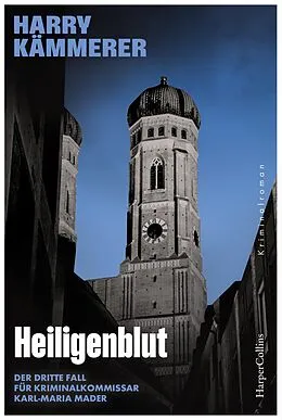 E-Book (epub) Heiligenblut von Harry Kämmerer