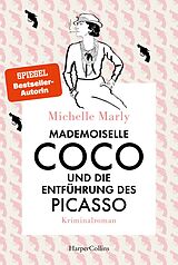 E-Book (epub) Mademoiselle Coco und die Entführung des Picasso von Michelle Marly