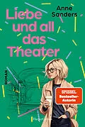E-Book (epub) Liebe und all das Theater von Anne Sanders