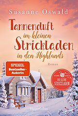 E-Book (epub) Tannenduft im kleinen Strickladen in den Highlands von Susanne Oswald
