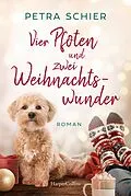 E-Book (epub) Vier Pfoten und zwei Weihnachtswunder von Petra Schier