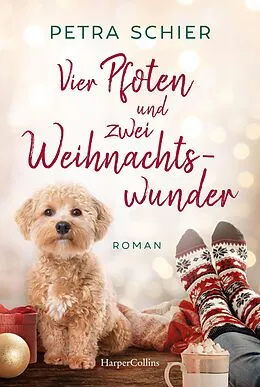 E-Book (epub) Vier Pfoten und zwei Weihnachtswunder von Petra Schier
