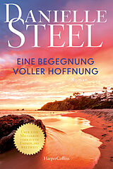 E-Book (epub) Eine Begegnung voller Hoffnung von Danielle Steel