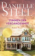 E-Book (epub) Stimmen der Vergangenheit von Danielle Steel