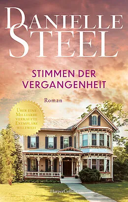 E-Book (epub) Stimmen der Vergangenheit von Danielle Steel