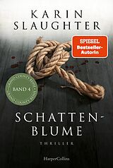 E-Book (epub) Schattenblume von Karin Slaughter