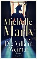 E-Book (epub) Die Villa in Weimar von Michelle Marly