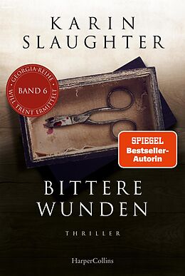 E-Book (epub) Bittere Wunden von Karin Slaughter