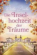 E-Book (epub) Die Inselhochzeit der Träume von Carla Linde