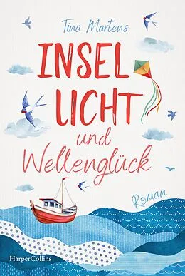 E-Book (epub) Insellicht und Wellenglück von Tina Martens