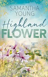 E-Book (epub) Highland Flower von Samantha Young