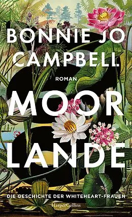 E-Book (epub) Moorlande von Bonnie Jo Campbell