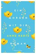 E-Book (epub) Ein Morgen mit dir von Anne Hertz, Anne Hertz