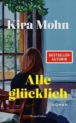 E-Book (epub) Alle glücklich von Kira Mohn