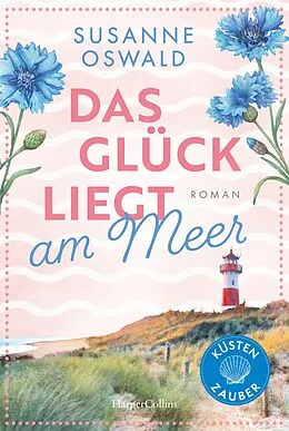 E-Book (epub) Das Glück liegt am Meer von Susanne Oswald