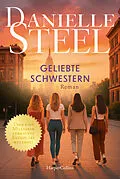 E-Book (epub) Geliebte Schwestern von Danielle Steel