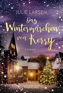 E-Book (epub) Das Wintermärchen von Kerry von Julie Larsen