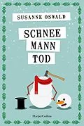 E-Book (epub) Schneemanntod von Susanne Oswald