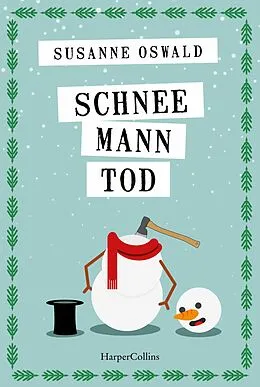 E-Book (epub) Schneemanntod von Susanne Oswald