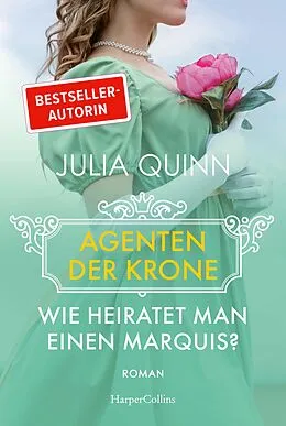 E-Book (epub) Wie heiratet man einen Marquis? von Julia Quinn