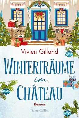 E-Book (epub) Winterträume im Château von Vivien Gilland