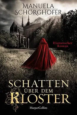E-Book (epub) Schatten über dem Kloster von Manuela Schörghofer
