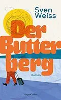 E-Book (epub) Der Butterberg von Sven Weiss