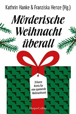 E-Book (epub) Mörderische Weihnacht überall von Fynn Jacob, Sunil Mann, Isabella Archan