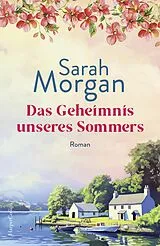 E-Book (epub) Das Geheimnis unseres Sommers von Sarah Morgan