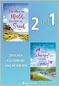 E-Book (epub) Zwischen Küstenwind und Weinreben von Jule Böhm