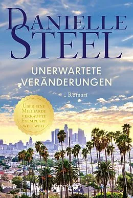 E-Book (epub) Unerwartete Veränderungen von Danielle Steel