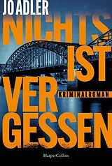 E-Book (epub) Nichts ist vergessen von Jo Adler