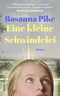 E-Book (epub) Eine kleine Schwindelei von Rosanna Pike
