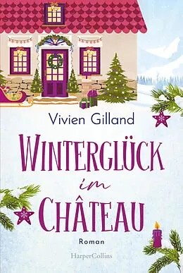 E-Book (epub) Winterglück im Château von Vivien Gilland