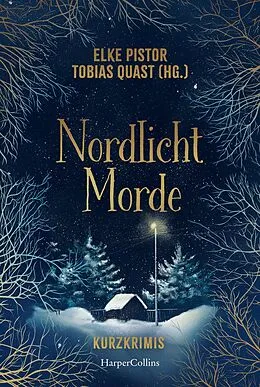 E-Book (epub) Nordlichtmorde. 20 Kurzkrimis von Anne Nørdby, Karen Kliewe, Cornelia Kuhnert