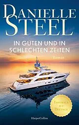 E-Book (epub) In guten und in schlechten Zeiten von Danielle Steel