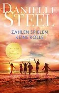 E-Book (epub) Zahlen spielen keine Rolle von Danielle Steel